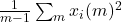 \frac{1}{m-1}\sum_{m} x_{i}(m)^{2}